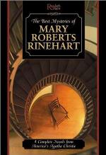 Best Mysteries of Mary Roberts Rinehart: Four Complete Novels by America's First Lady of Mystery