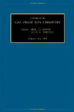 Advances in Gas Phase Ion Chemistry, 3