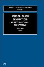 School-Based Evaluation (Advances in Program Evaluation)
