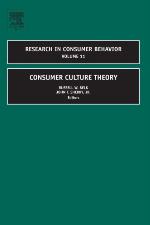 Consumer Culture Theory, Volume 11 (Research in Consumer Behavior) (Research in Consumer Behavior)