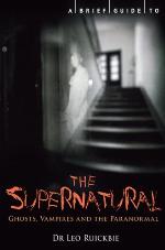 A Brief Guide to the Supernatural