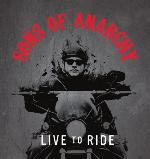 Sons of anarchy : live to ride