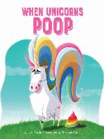When Unicorns Poop