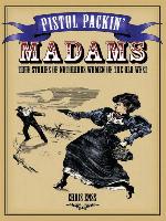 Pistol Packin' Madams