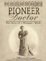 Pioneer Doctor