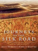 Journeys on the Silk Road