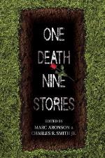 One Death, Nine Stories