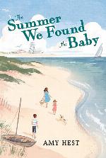 The Summer We Found the Baby