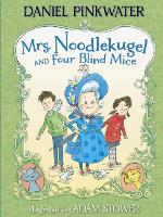 Mrs. Noodlekugel and Four Blind Mice