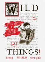 Wild Things! Acts of Mischief in Children's Literature