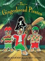The Gingerbread Pirates