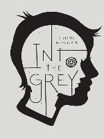 Into the Grey