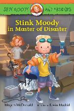 Stink Moody in Master of Disaster