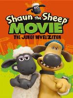 Shaun the Sheep Movie the Junior Novelization