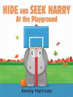 Hide and Seek Harry at the Playground