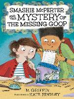 Smashie McPerter and the Mystery of the Missing Goop