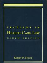 Problems in Health Care Law