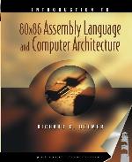 Introduction to 80 X 86 Assembly Language and Computer Architecture