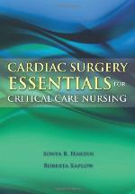 Cardiac Surgery Essentials for Critical Care Nursing