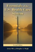 Essentials of the U.S. Health Care System
