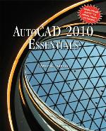 Autocad(r) 2010 Essentials