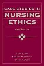 Case Studies in Nursing Ethics