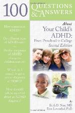 100 Questions &amp; Answers about Your Child's Adhd