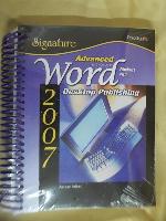 Advanced Microsoft Word 2007: Desktop Publishing, Windows Vista (Signature Series)