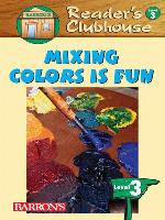 Mixing Colors Is Fun