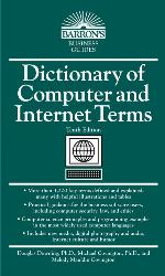 Dictionary of Computer and Internet Terms
