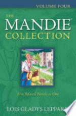 The Mandie Collection: v. 4, bks.16-20