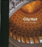City Hall: Masterpieces of American Civic Architecture