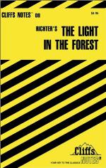 Cliffs Notes on Richter's The Light in the Forest