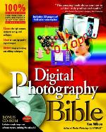Digital Photography Bible [With CDROM]