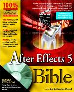 After Effects. 5 Bible [With CDROM]