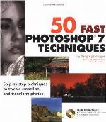 50 Fast Photoshop 7 Techniques