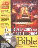 AutoCAD 2005 and AutoCAD LT 2005 Bible