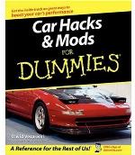 Car Hacks &amp; Mods For Dummies