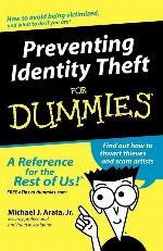 Preventing Identity Theft For Dummies