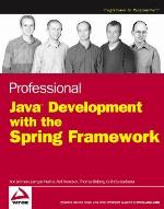 Professional Java Development with the Spring Framework