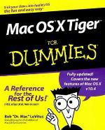 Mac OS X Tiger For Dummies