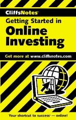 Cliffsnotes Getting Started in Online Investing