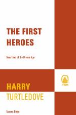 The First Heroes