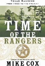 Time of the Rangers: Texas Rangers: From 1900 to the Present