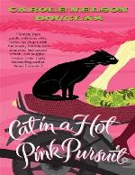 Cat in a Hot Pink Pursuit