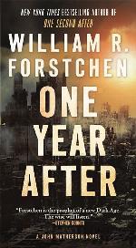 One Year After: A John Matherson Novel (A John Matherson Novel, 2)