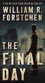 The Final Day: A John Matherson Novel (A John Matherson Novel, 3)