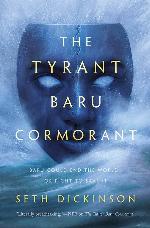 The Tyrant Baru Cormorant (The Masquerade, 3)