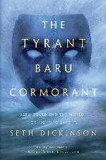 The Tyrant Baru Cormorant (The Masquerade, 3)