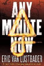 Any Minute Now: A Novel